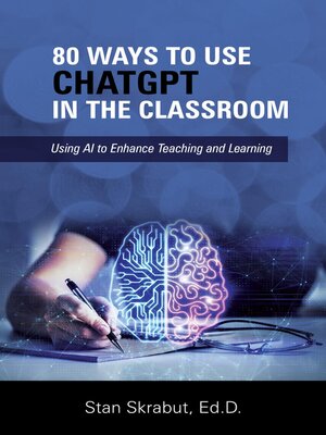80 Ways to Use ChatGPT in the Classroom - ebook